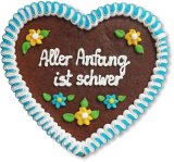 Aller Anfang ist schwer - Lebkuchenherz 23cm