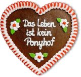 Das Leben ist kein Ponyhof - Lebkuchenherz 23cm