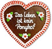 Das Leben ist kein Ponyhof - Gingerbread Heart 23cm